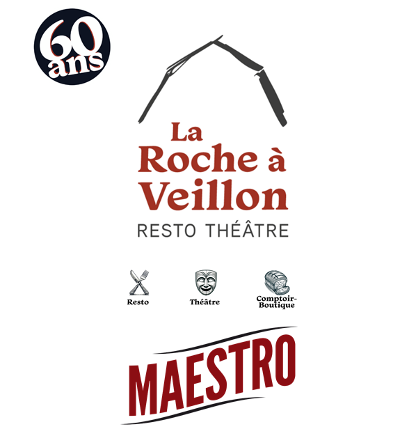 Théâtre La Roche à Veillon “Maestro”